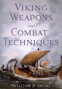 Viking Weapons and Combat Techniques book jacket