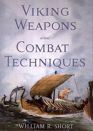 Viking Weapons and Combat Techniques